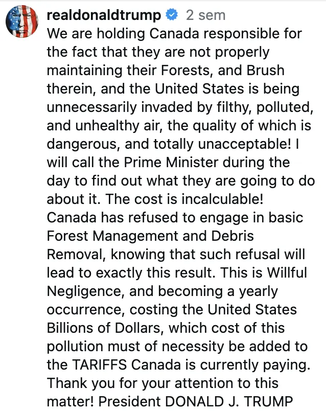 Message en anglais signé « President Donald J. Trump » sur le compte realdonaldtrump : il accuse le Canada de mal entretenir ses forêts, à l'origine d'un air pollué, et veut en ajouter le coût aux droits de douane.